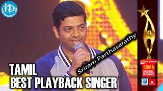 SIIMA 2014 Tamil Best Playback Singer Male  Sriram Parthasarathy  Aanandha Yaazhai Song [upl. by Belsky735]