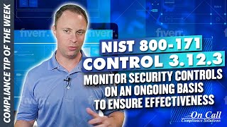 NIST 800171 Control 3123 – Monitor Security Controls on an Ongoing Basis to Ensure Effectiveness [upl. by Tomi769]