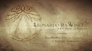 Leonardo Da Vinci  Of Facts and Fiction Part 3 [upl. by Emixam]