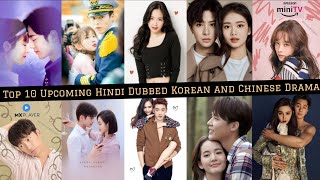 Top 10 Upcoming Korean And Chinese Drama In Hindi Dubbed On MX Player  Movie Showdown [upl. by Heti692]