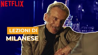 Lo Spietato  Lezioni di milanese  Netflix Italia [upl. by Hester712]