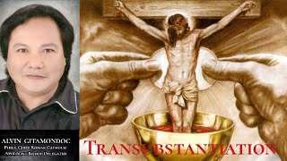 DEBATE TRANSUBSTANTIATION ROMAN CATHOLIC VS BORN AGAIN  ALVIN GITAMONDOC  CHIEF APOLOGIST [upl. by Dill824]