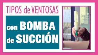 🍷 TIPOS DE VENTOSAS  CUPPING  VACUMTERAPIA1️⃣ VENTOSAS CON BOMBA DE SUCCIÓN [upl. by Fernanda]