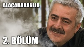 Alacakaranlık 2Bölüm  Full Bölüm [upl. by Odlanir690]