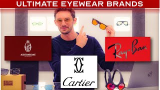 The Worlds top 10 Glasses Brands  From RayBan to Cartier [upl. by Akenit]