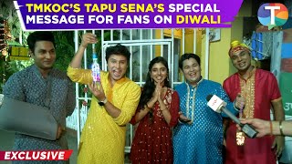 Taarak Mehta Ka Ooltah Chashmah’s Tapu Sena CELEBRATE Diwali together  Exclusive [upl. by Krasner38]