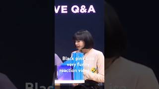 black pink Lisa very funny reaction video 🤣🤣🤣blackpink lisafunny reaction video [upl. by Marje864]