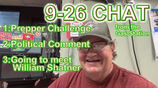 A Prepper Challenge A Political Comment amp A Meet up w William Shatner [upl. by Atsok]