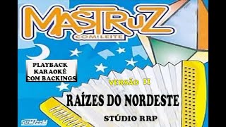 Raízes do Nordeste vs II Mastruz com Backings por RRP [upl. by Ayamahs302]