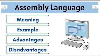 What is Assembly Language  Meaning  Example  Advantages  Disadvantages  Student Notes [upl. by Clementi]