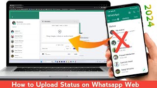 How to Upload Status from WhatsApp Web in PCLaptopMac  how to post status on WhatsApp web 2024 [upl. by Julide65]