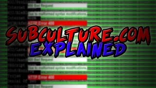 Subculturecom Explained [upl. by Danby971]