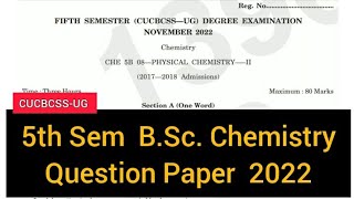 PHYSICAL CHEMISTRY 2  5th Sem BSc Chemistry Question Paper 2022 calicut [upl. by Michelina628]