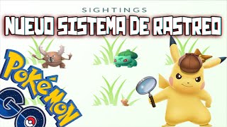 Nuevo Sistema de Rastreo quotSightingsquot Pokemón Go Act 0330  Pyrox [upl. by Nino]