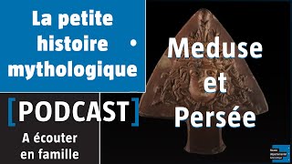 La petite histoire mythologique  Le Mythe de Méduse et Persée [upl. by Tobey577]