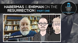 Gary Habermas amp Bart Ehrman on the Resurrection  PART ONE  Reasonable Faith Podcast [upl. by Yelsnik]