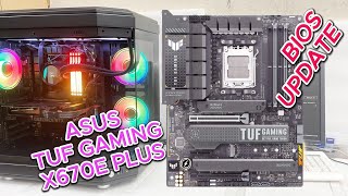 ASUS TUF GAMING X670EPLUS BIOS Update Tutorial  Easy StepbyStep Guide ASUS BIOS [upl. by Hamlet]