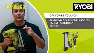 Grapadora de aire comprimido 18G 18V ONE™ AirStrike™  Opinión de Yolanda  RYOBI® [upl. by Ordisy]