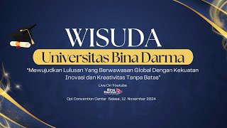 WISUDA UNIVERSITAS BINA DARMA  12 NOVEMBER 2024 [upl. by Ayomat]