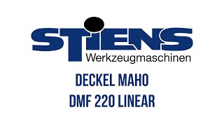 Deckel Maho DMF 220 Linear [upl. by Rebmac]