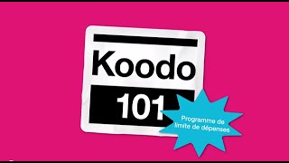 Programme de limite de dépenses  Koodo 101 [upl. by Laefar]