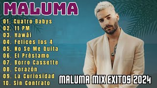 Maluma Grandes Éxitos 2024  Cuatro Babys  11 PM  Hawái [upl. by Penman333]