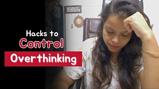 How To Control Overthinking  Easy Tips to Stop Overthinking  Raw Moments With Reena [upl. by Anneres]