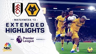 Fulham v Wolves  PREMIER LEAGUE HIGHLIGHTS  11272023  NBC Sports [upl. by Crellen]