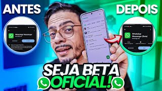 ✅️WhatsApp Beta Como Entrar no Programa de Testes Oficiais [upl. by Ardnohs]