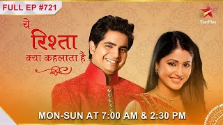 Yeh Rishta Kya Kehlata Hai  S1  Ep721  Rajshri ki wajah se plan hua kharab [upl. by Tannie58]