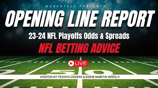 The Opening Line Report  Super Bowl Odds amp Spreads  NFL Betting Advice  Jan 29 [upl. by Atnahc752]