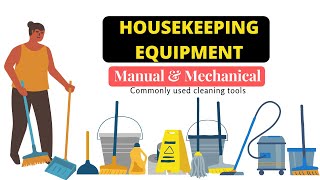 Housekeeping Equipment Manual amp Mechanical equipmentCleaning Equipment Hotel Housekeeping [upl. by Yditsahc]