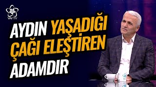 quotAydın Yaşadığı Çağı Eleştiren Adamdırquot  Ekrem Demirli Vav TV [upl. by Sukhum]