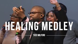 Healing Worship Medley Theo Milford [upl. by Previdi]