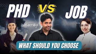 PhD vs Job What Should You Choose career phd biotechnolgy job [upl. by Borszcz]