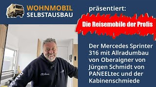 WohnmobilSelbstausbau präsentiert Jürgen Schmidt v d Kabinenschmiede stellt seinen Sprinter vor [upl. by Bortman685]