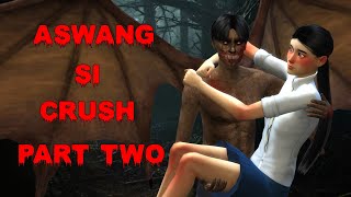 ASWANG SI CRUSH  PART 2  TAGALOG HORROR STORY ANIMATED  KWENTONG NAKAKATAKOT [upl. by Galang]