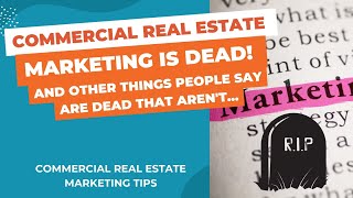 Commercial Real Estate Marketing Trends You Need to Know [upl. by Anicart390]