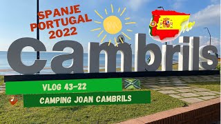 43e vlog 2022 Overwinteren SpanjePortugal Cambrils Camping Joan Costa Dorada overwinteren [upl. by Ayisan]