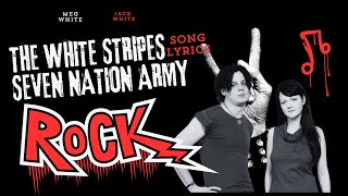 The White Stripes  Seven Nation Army Lyrics Video [upl. by Castora]