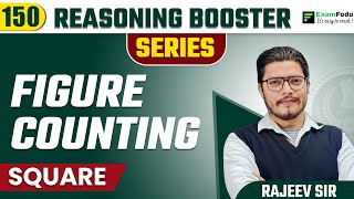 How to find Square  Figure Counting Reasoning Booster Series  150 by Rajeev Sir [upl. by Meeharb]