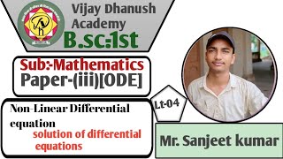 Lec04Odeordinary differential equationsnon linear Differential Equations and solutions of d [upl. by Neeron400]