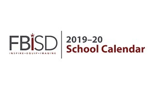 FBISD 2019–20 School Calendar [upl. by Rey322]