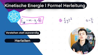 Kinetische Energie Formel Herleitung Mithilfe von Epot [upl. by Hughett]