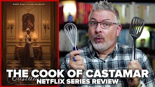 The Cook of Castamar Netflix Series Review La Cocinera de Castamar [upl. by Rand895]