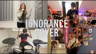 Ignorance Cover [upl. by Eislehc]