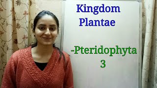 Division Pteridophyta  Biological classification part7  Class XI  Lecture 35 [upl. by Tlaw769]