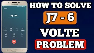 HOW TO SOLVE J7 2016 VOLTE PROBLEM [upl. by Nosreffej]