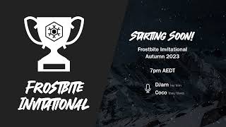 Frostbite Invitational SWCアジア予選 [upl. by Idnyc298]