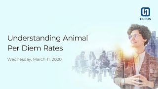 Understanding Animal Per Diem Rates Webinar [upl. by Christina374]